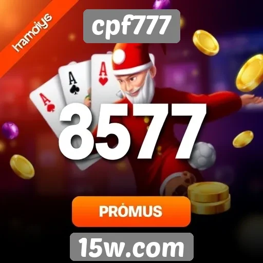 Promoções e bônus oferecidos pelo cpf777